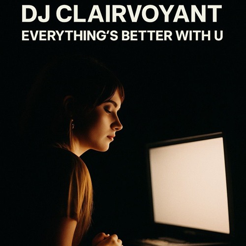 Evertything's better with u