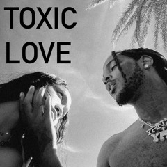 Toxic Love
