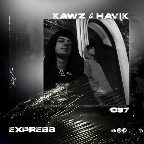 Express Selects 037 - Kawz & Havik