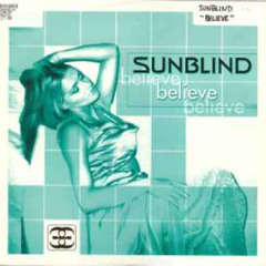 Sunblind - Believe (Atteka Rework)