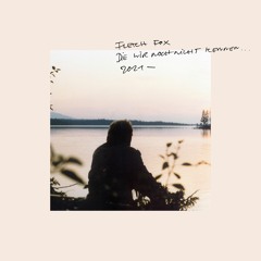 Fletch Fox – Die wir noch nicht kennen