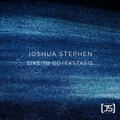 Joshua Stephen - Like To Go (Club Mix)