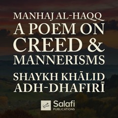 Lesson 2 Manhaj Al Haqq by Shaykh Khalid Ad Dhafiri