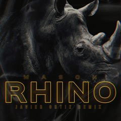 Mason - Rhino (Javier Ortiz Remix) DOWNLOAD