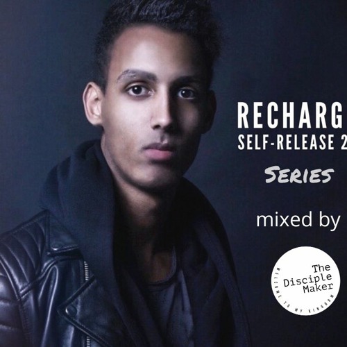 The Disciple Maker - Recharge Self  Release 20