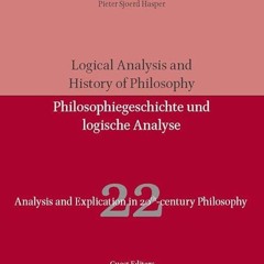 free read✔ Analysis and Explication in 20th Century Philosophy (Logical Analysis and