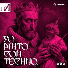 Yo Pinto con Techno / Mixtape  Vol.2 A
