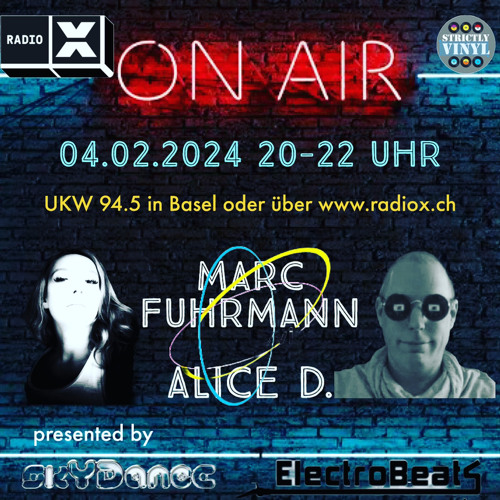 Alice D. LIVE @Radio X Basel 04/02/2024 (Vinyl Mix, incl. Interview Marc Fuhrmann)