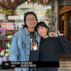 Aurora Sessions With Suade Body | January 28, 2024