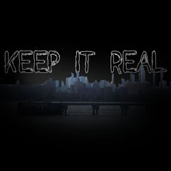 Keep It Real