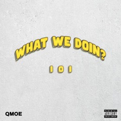 What We Doing