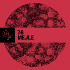 Galactic Funk Podcast 076 - Mejle