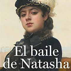 FREE EPUB 📋 El baile de Natasha: Una historia cultural de Rusia (Spanish Edition) by