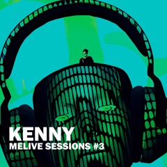 KENNY || MELIVE Sessions #3