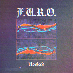 F.U.R.O. - Obsession
