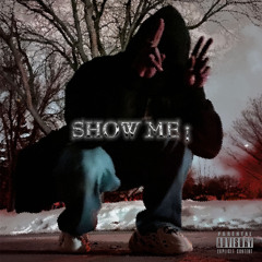 SHOW ME ¡