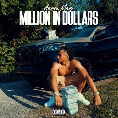 MILLION IN DOLLARS (PROD. AARON MAY)