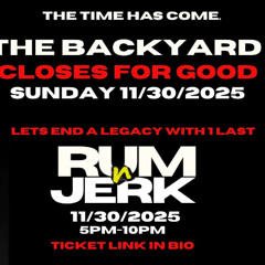 RUM N JERK (END OF BACKYARD0) MUSIC BY DJ STAMINA CITY PIMP DJ NATE DJ ANGELO DJ STYLISH DJ BLU