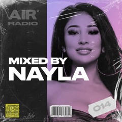 AIR RADIO #014 | MIXED BY NAYLA