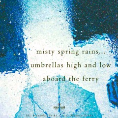 misty spring rains [naviarhaiku559]