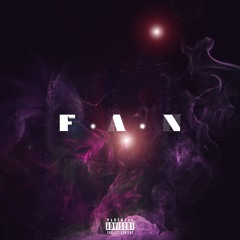 Bisloveleigh - F.A.N. (Prod. By Kannon)