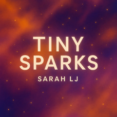 Tiny Sparks