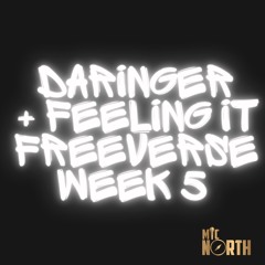 Daringer X Feeling It (Free Verse)by Mic North