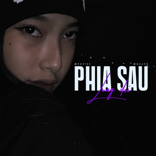 KANIEZ- PHIA SAU LUNG DOI w/ QUYNH