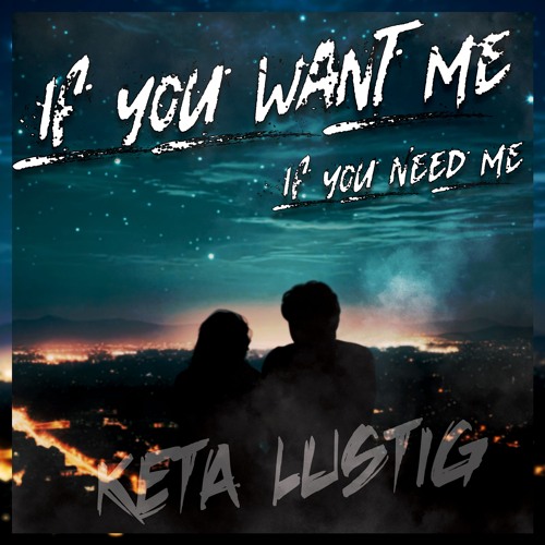 If you want me - HARDTEKK - Keta Lustig [170BPM]
