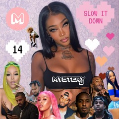 DJ Mystery J - Slow It Down 14