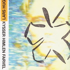 Kysser himlen farvel (2003 - Remaster)