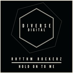 Rhythm Rockerz - Hold On To Me (Radio Mix)