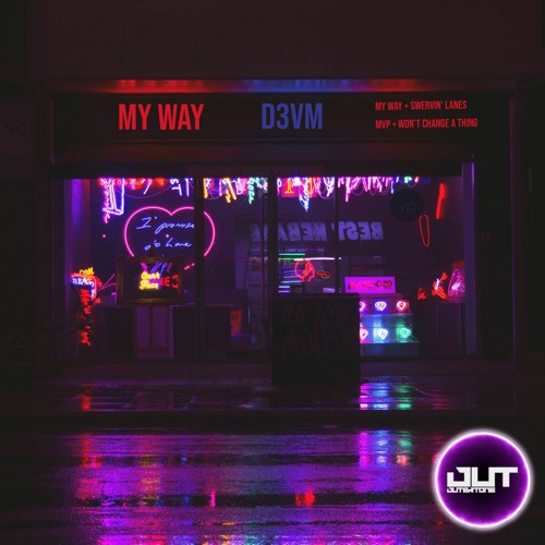 D3VM - My Way (feat. NTJ Talk)[Outertone Release]