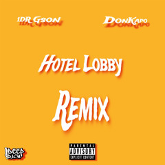 Hotel Lobby Remix feat. DonKapo