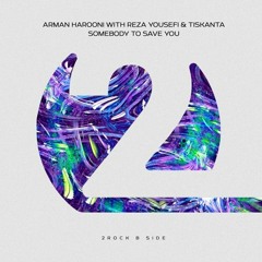 Arman Harooni & Reza Yousefi & TISKANTA - Somebody To Save You (trumup$)