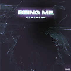 Being Me (ProdbyWxck)