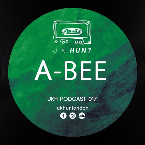 UKH Podcast 017 - A-Bee