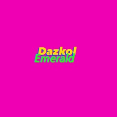 Dazkol - Emerald (Original Mix)