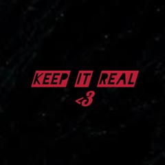 Keep It Real <3 @toj