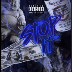 Stop It -(EbkThg)