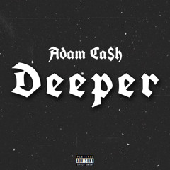 Deeper (prod. ShoBeatz)