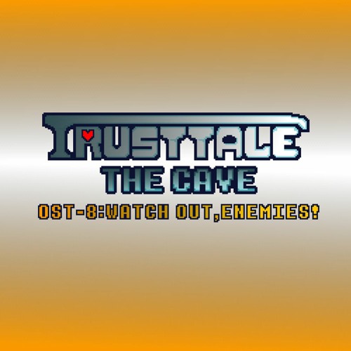 Trusttale : The Cave - 008 Watch out, enemies!