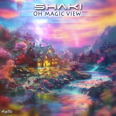 Shaki - Oh Magic View
