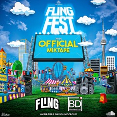 THE FLING FEST MIXTAPE 24' (FLING & BRANDAN DUKE)|(EXPLICIT CONTENT)