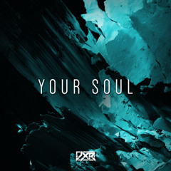 JXR - Your Soul