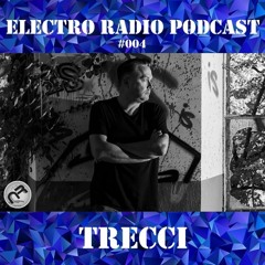 Electro Radio Podcast #004 : 𝗧𝗥𝗘𝗖𝗖𝗜 (Naeba Records, Metrohm, RF Records, Cubek Records)