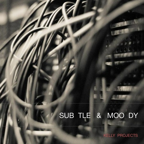 SUBTLE & MOODY Playlist