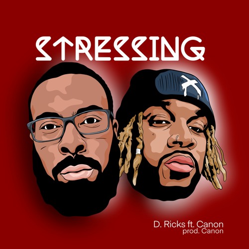 D. Ricks - Stressing ft. Canon