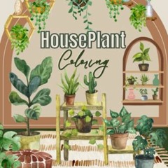 View KINDLE 🖌️ House Plant Coloring: Houseplant Humor With Tips by  Sarah Humphries