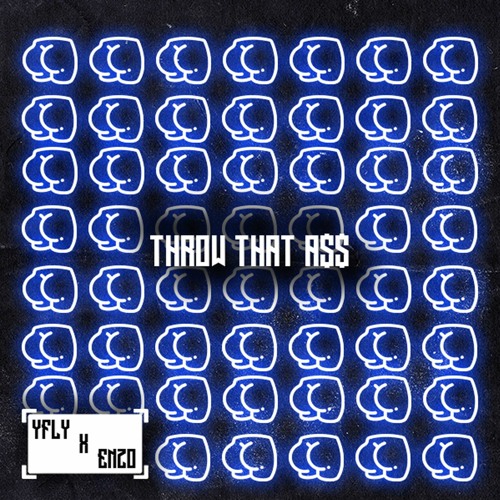 Throw That A$$ ft. Enzo (Prod. Diesel Beats)